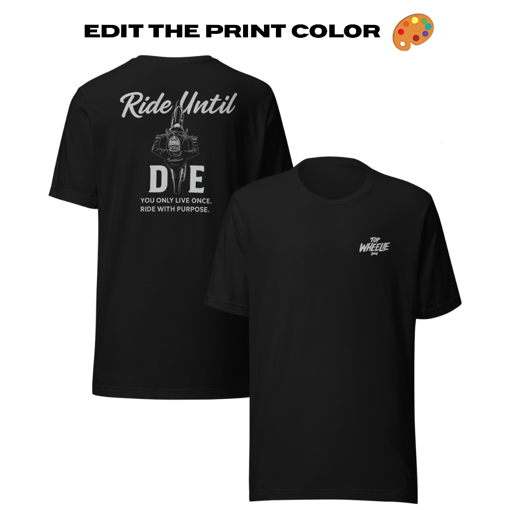 RIDE UNTIL DIE T-SHIRT